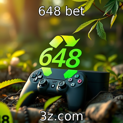 648 bet - Sustentabilidade na produção de consoles e jogos